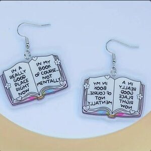 NWOT In a really good place right now in my book of course Not mentally earrings